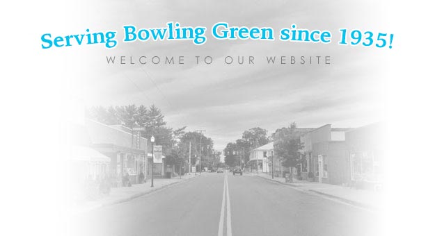 Serving Bowling Green since 1935