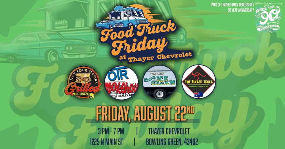 Food Truck Friday at Thayer Chevy 8/22/25!