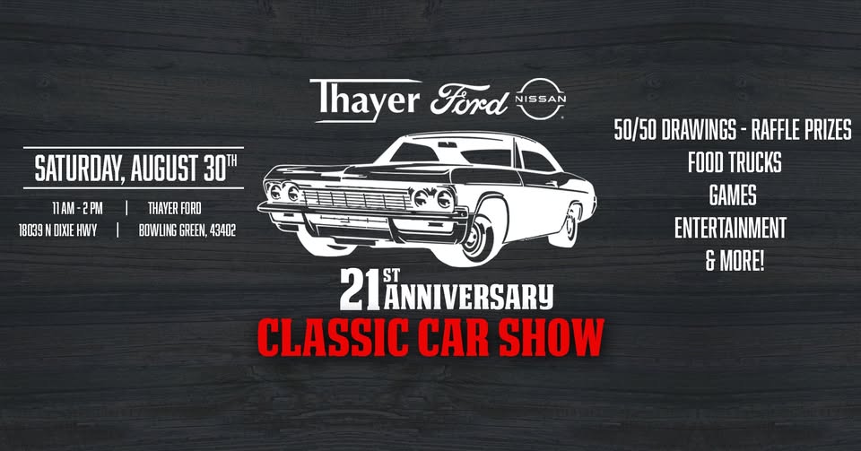 Thayer Ford-Nissan 21st Annual Car & Truck Show 8/30/25